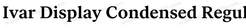 Ivar Display Condensed Regular字体转换